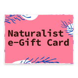 Naturalist e-Gift Card